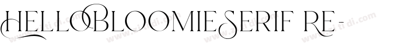 HelloBloomieSerif Re字体转换 HelloBloomieSerif Re字体转换